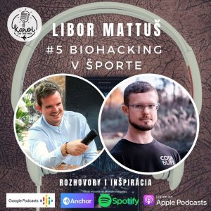 #5 BIOHACKING V ŠPORTE | Libor Mattuš