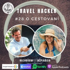 #28 O cestovaní | Travel hacker