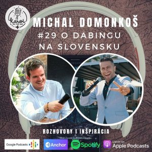 #29 O dabingu na Slovensku | Michal Domonkoš
