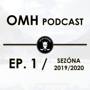 Oh my Hockey podcast EP. 1 – sezóna 2019/20