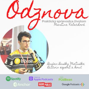 #29 BITCOIN – s Dušanom Dušky Matuškom o mýtoch, nástrahách, výhodách…