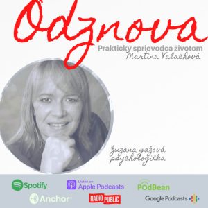 #31 Ako si zachovať zdravý rozum počas Lockdownu radí psychologička Zuzana Gažová