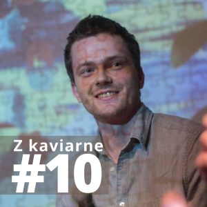 #10 Majiteľ kaviarne Lukáš: vzťah ku káve som získal na výške