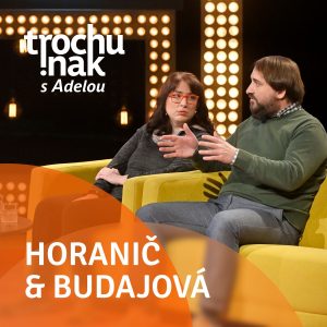 Miroslava Budajová a Maroš Horanič
