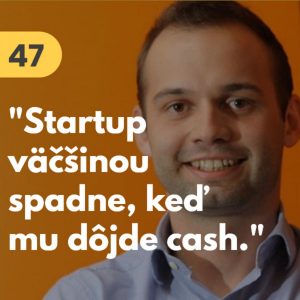 47. Andrej Kiska ml. (Credo Ventures): „Startup väčšinou spadne, keď mu dôjde cash“ #rozhovor