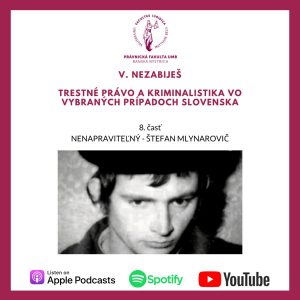 V. NEZABIJEŠ – Nenapraviteľný – Štefan Mlynarovič