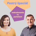 Pestrý špeciál #1 – ombudsmanka vs. parlament episode thumbnail