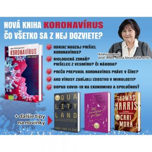 „Knihu Koronavírus som prečítala jedným dychom,“ tvrdí profesorka Anna Strunecká