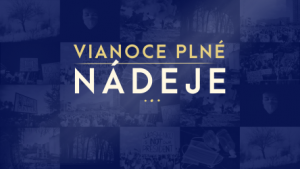 Ak neuveríš, neobstojíš – Vianoce plné nádeje 1