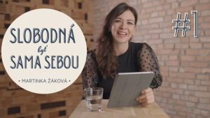 Slobodná byť sama sebou #1, Martinka Žáková