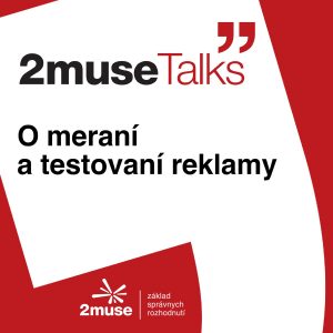 O meraní a testovaní reklamy