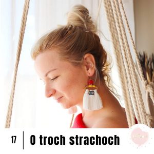 17# O troch strachoch