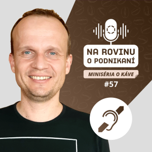 NRoP 057: Tmavá káva, svetlá budúcnosť