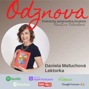#47 Vyliečte si zrak bez okuliarov a operácie. Dá sa to? S Danielou Maťuchovou o BATESovej metóde