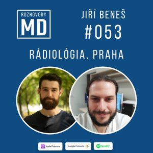 #053 Jiří Beneš – Rádiológia, Praha
