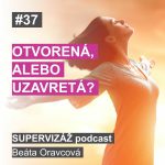 #37 – Otvorená, alebo uzavretá? episode thumbnail