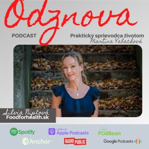 #49 Obnovte svoje telo do 90 dní. Správnou stravou sa viete OPRAVIŤ…Silvia Nipčova