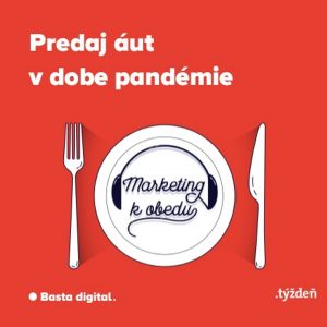 Marketing k obedu – Predaj áut v dobe pandémie