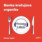 Marketing k obedu: Banka kraľujúca organike episode thumbnail