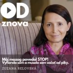 ODznova Zuzana Reľovská: Môj mozog povedal STOP! Vyhorela som a musela som začať od piky. episode thumbnail