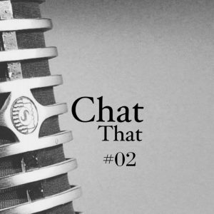 Chat That #02 / Severná Kórea, zranenie, rutiny