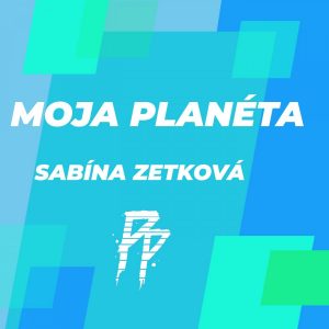 MOJA PLANÉTA S KUBJOM: SABÍNA ZETKOVÁ