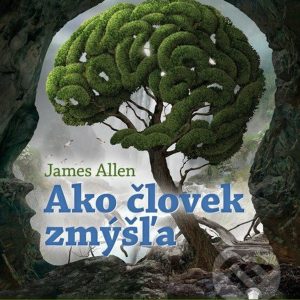 54. Podcast Mužom.sk: Ako človek zmýšľa – James Allen
