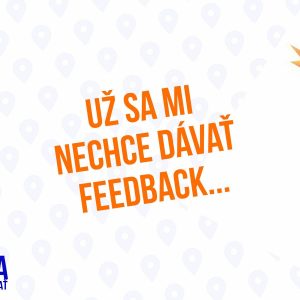 Už sa mi nechce dávať feedback – 142. časť Sprievodca Manažéra
