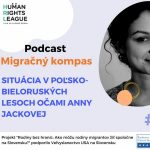 .migračný kompas: Situácia v poľsko-bieloruských lesoch očami Anny Jackovej episode thumbnail