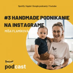 #3 Handmade podnikanie na Instagrame s Míšou Flamíkovou