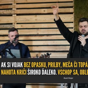 Vschop sa a manifestuj pokoj – Rasťo Majer