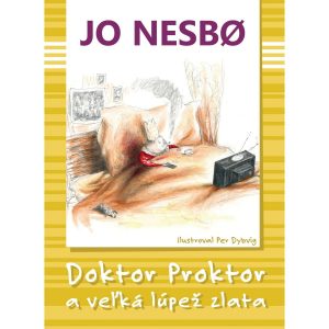 Doktor Proktor a veľká lúpež zlata