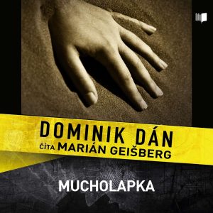 Dominik Dán – Mucholapka