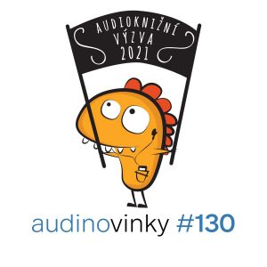 #130 – Audioknižní výzva 2021 a žhavé tipy