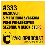 #333 Rozhovor s Martinom Svrčkom pred premiérovou sezónou v drese Quick-Stepu episode thumbnail