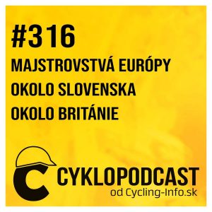 #316 Colbrelli majstrom Európy, Okolo Slovenska s najsilnejšou štartovkou v histórii