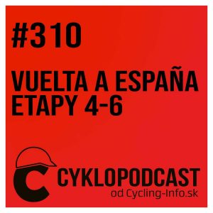 #310 VUELTA ŠPECIÁL: Šprintérske trojdnie a karbónová blokáda diaľnice