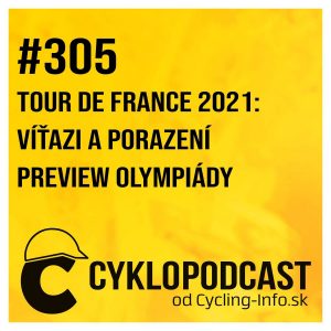 #305 TOUR ŠPECIÁL: Žltá obhajoba Pogačara, zelený návrat Cavendisha a švajčiarsky nôž WVA