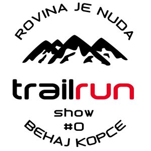 Trailrun Show #0