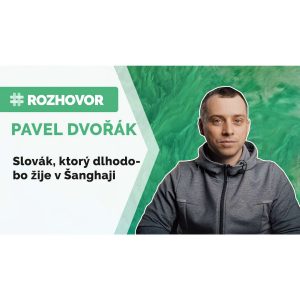 ROZHOVOR | Život v Číne: Ako sa naučiť ich jazyk a koľko zarábajú?