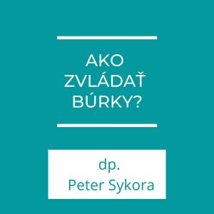 Ako zvládať búrky? | Homília