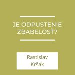Je odpustenie zbabelosť? | A teraz čo? episode thumbnail