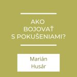 Ako bojovať s pokušeniami? | A teraz čo? episode thumbnail