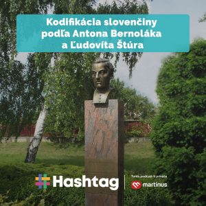 #Literatúra – Kodifikácia slovenčiny podľa Bernoláka a Štúra