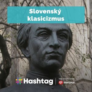 #Literatúra – Slovenský klasicizmus