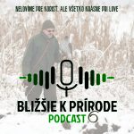 Bližšie k prírode č. 6 – Nelovíme pre korisť, ale všetko krásne pri love episode thumbnail