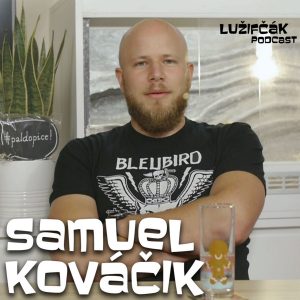 Lužifčák #53 Samuel „Vedátor“ Kováčik