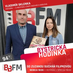 Bystrická hodinka v BB FM – O sídlisku Radvaň a časti Kráľová