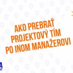 Ako prebrať projektový tím po inom manažerovi 151 časť Sprievodca Manažera episode thumbnail