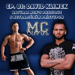 EP.81 | DAVID KLIMEK | NATURAL MEN’S PHYSIQUE S NETRADIČNÝM PRÍSTUPOM |